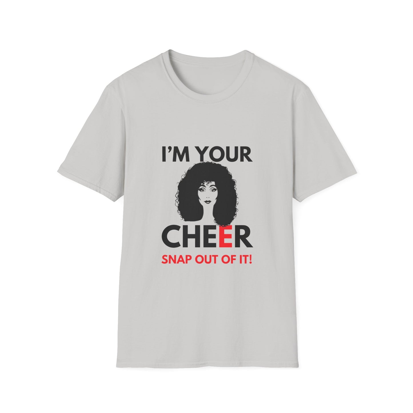 CHEER SNAP OUT OF IT T-Shirt