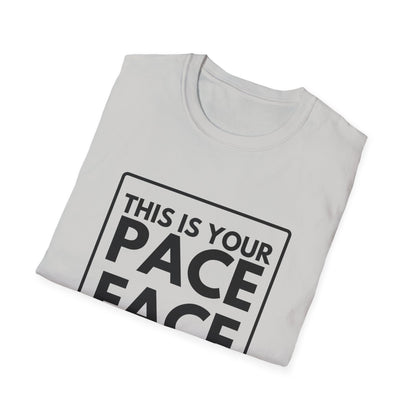 PACE FACE T-Shirt