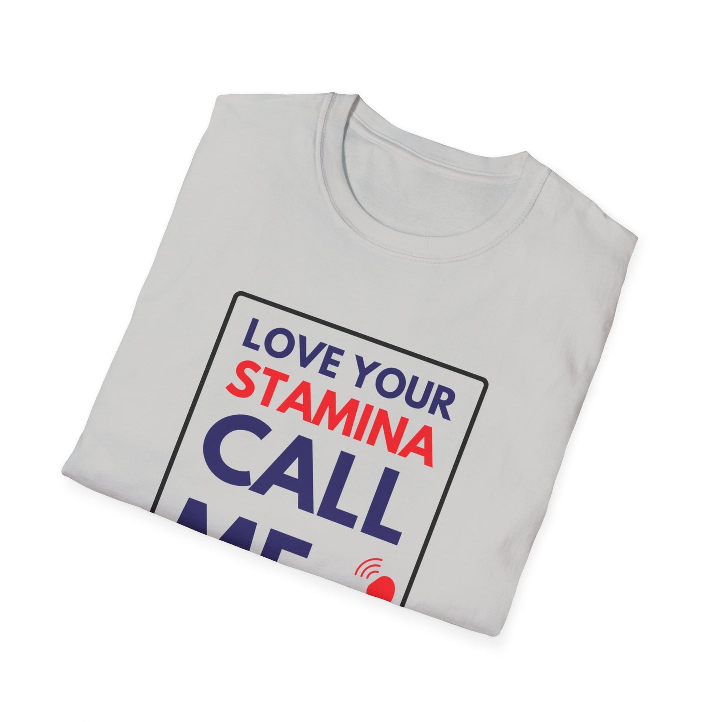 STAMINA CALL ME T-Shirt