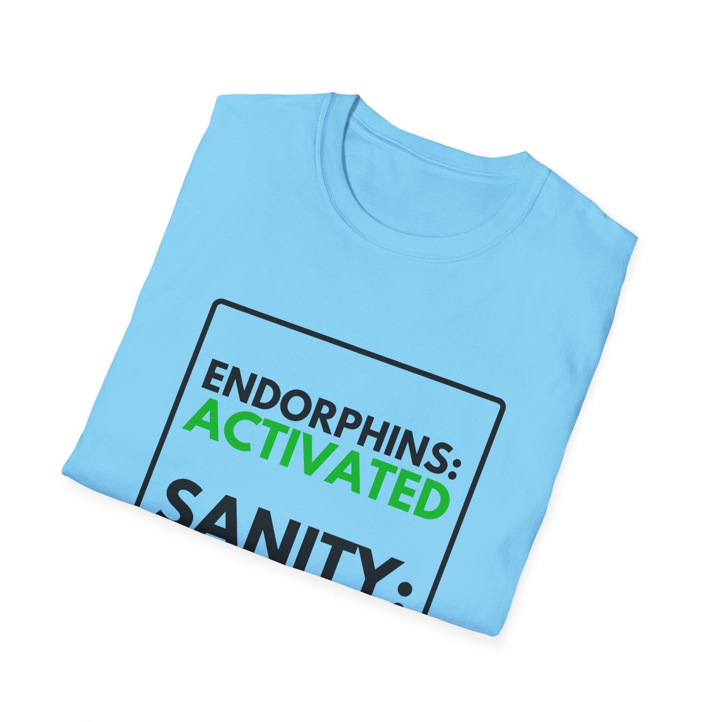 PENDING SANITY T-Shirt