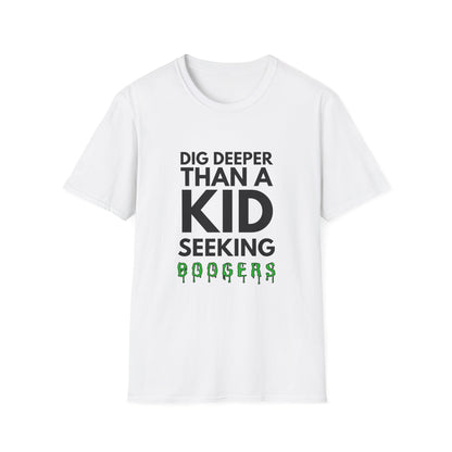 A KID SEEKING BOOGERS T-Shirt
