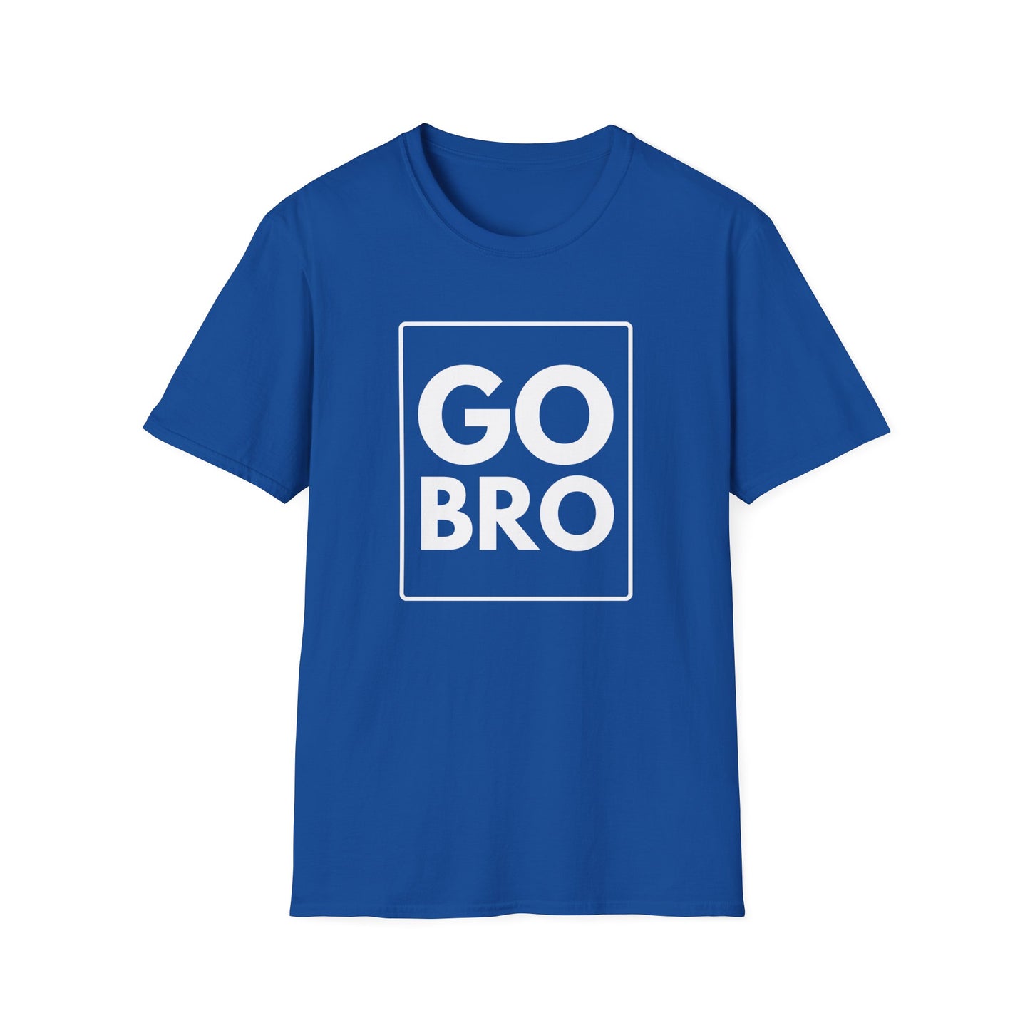 GO BRO T-Shirt