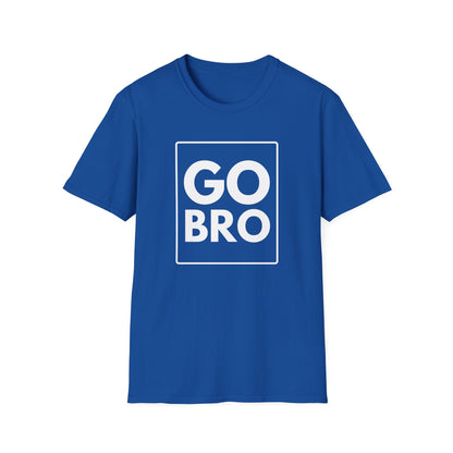 GO BRO T-Shirt