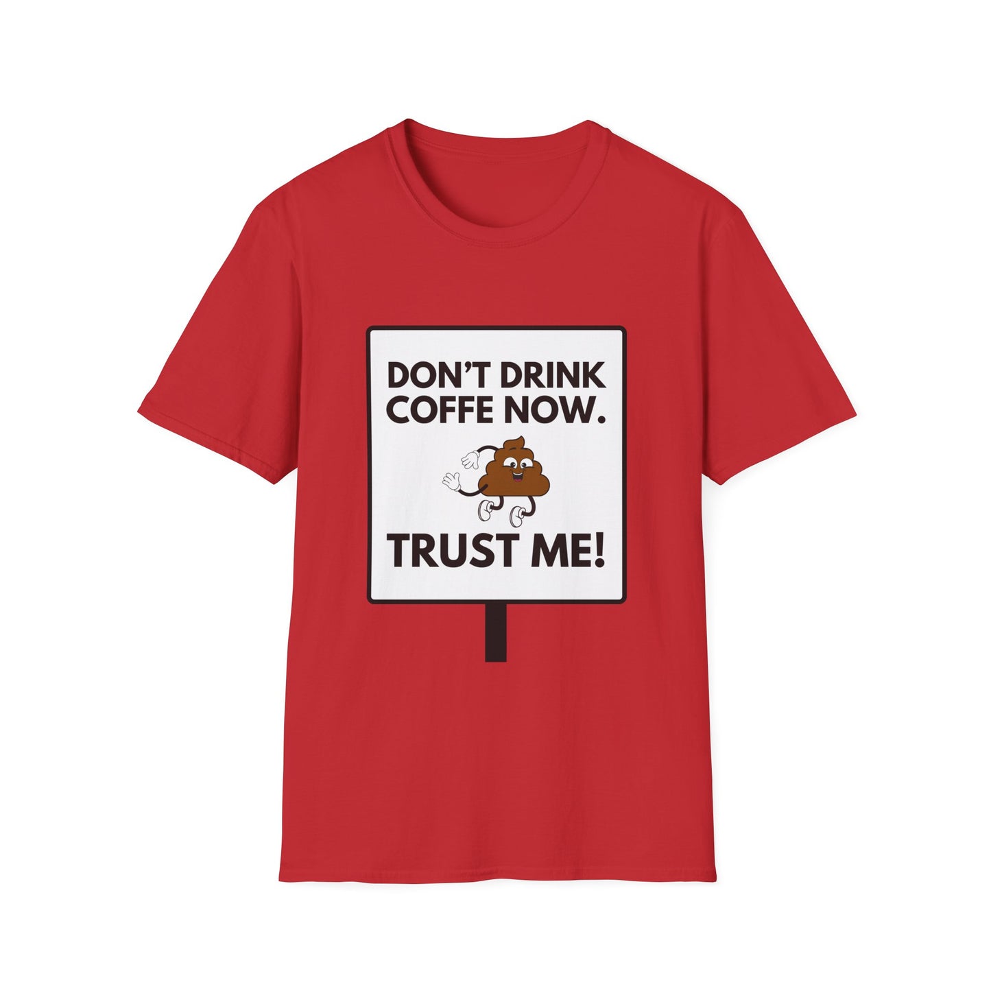 NO COFFE NOW T-Shirt
