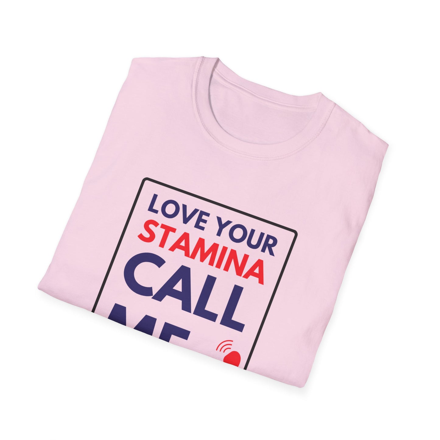 STAMINA CALL ME T-Shirt
