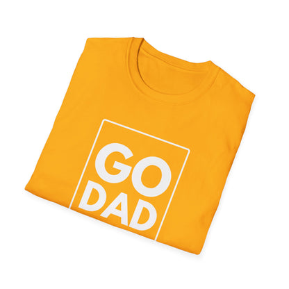 GO DAD T-Shirt