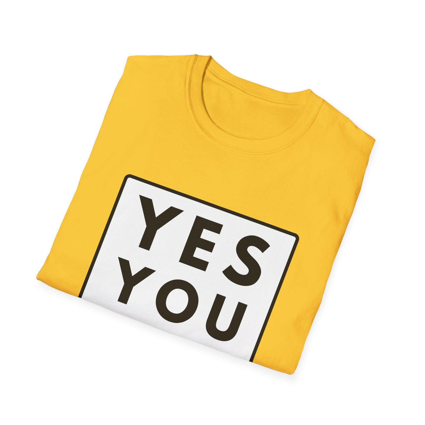 YES YOU CAN T-Shirt