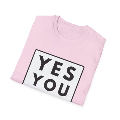 YES YOU CAN T-Shirt