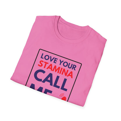 STAMINA CALL ME T-Shirt