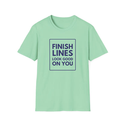 FINISH LINES LOOK GOOD T-Shirt