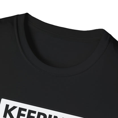 KEEP UP-ISH T-Shirt