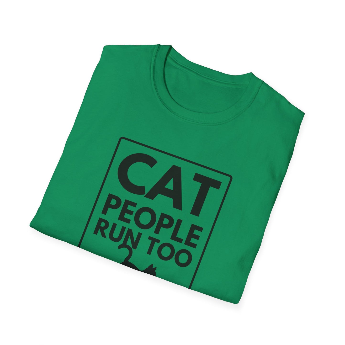 CAT PEOPLE RUN TOO T-Shirt