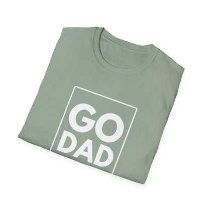 GO DAD T-Shirt