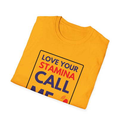 STAMINA CALL ME T-Shirt