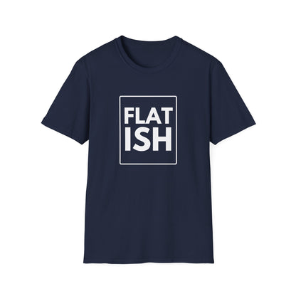 FLAT ISH T-Shirt