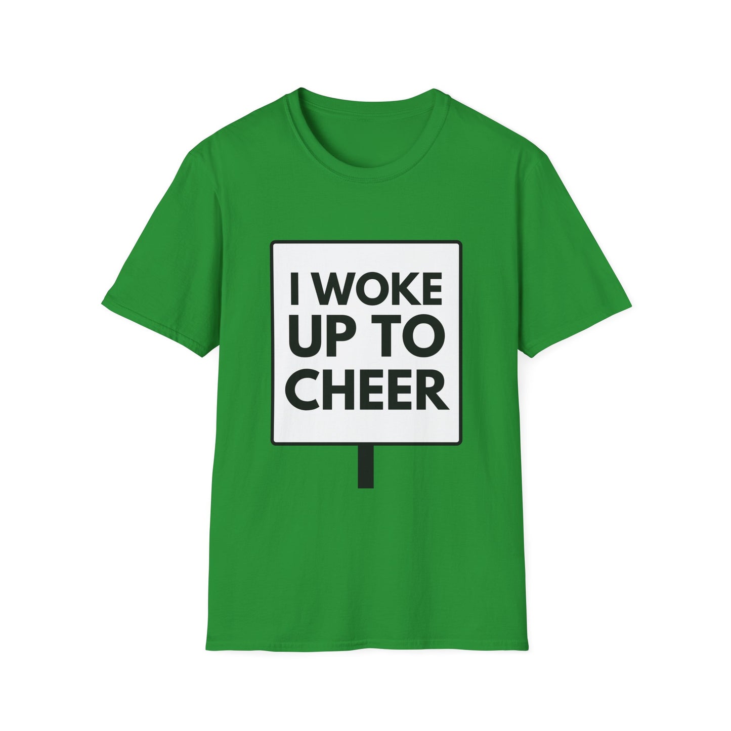 WOKE UP TO CHEER T-Shirt