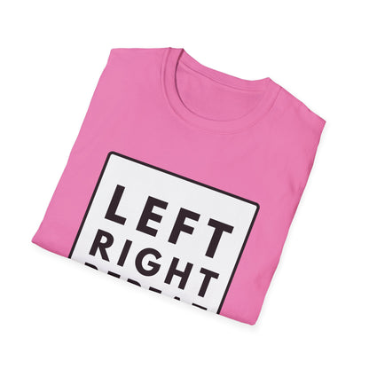LEFT RIGHT REPEAT T-Shirt
