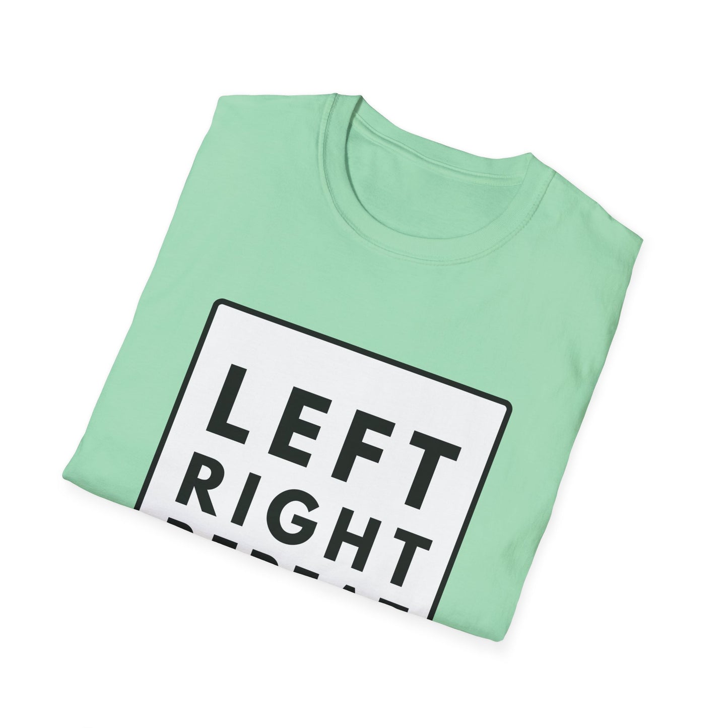 LEFT RIGHT REPEAT T-Shirt
