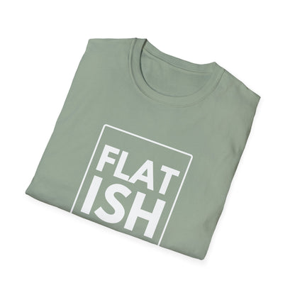 FLAT ISH T-Shirt