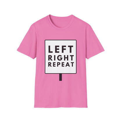 LEFT RIGHT REPEAT T-Shirt