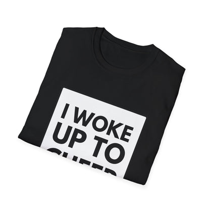 WOKE UP TO CHEER T-Shirt