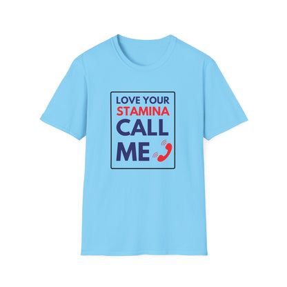 STAMINA CALL ME T-Shirt