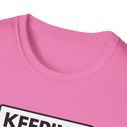 KEEP UP-ISH T-Shirt