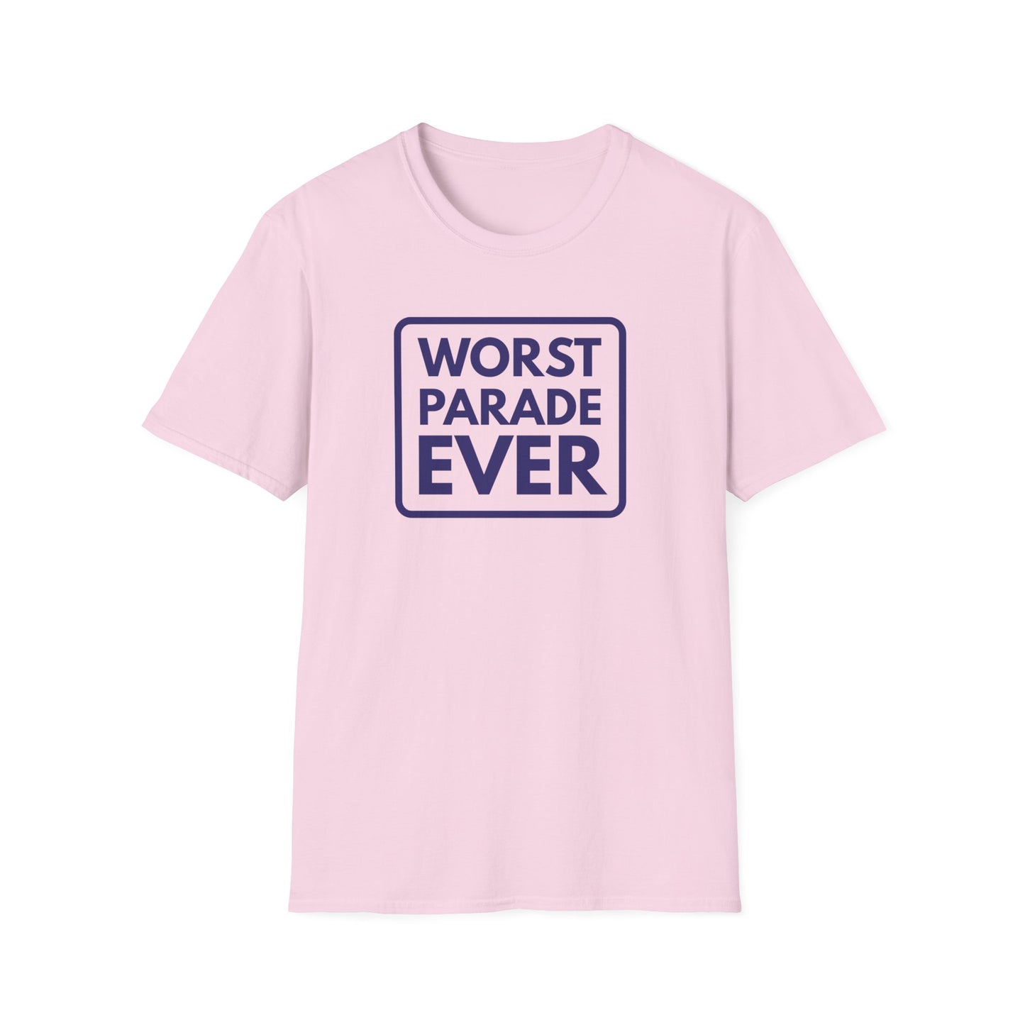 WORST PARADE EVER T-Shirt