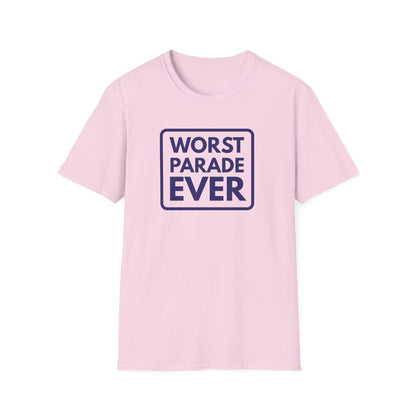 WORST PARADE EVER T-Shirt