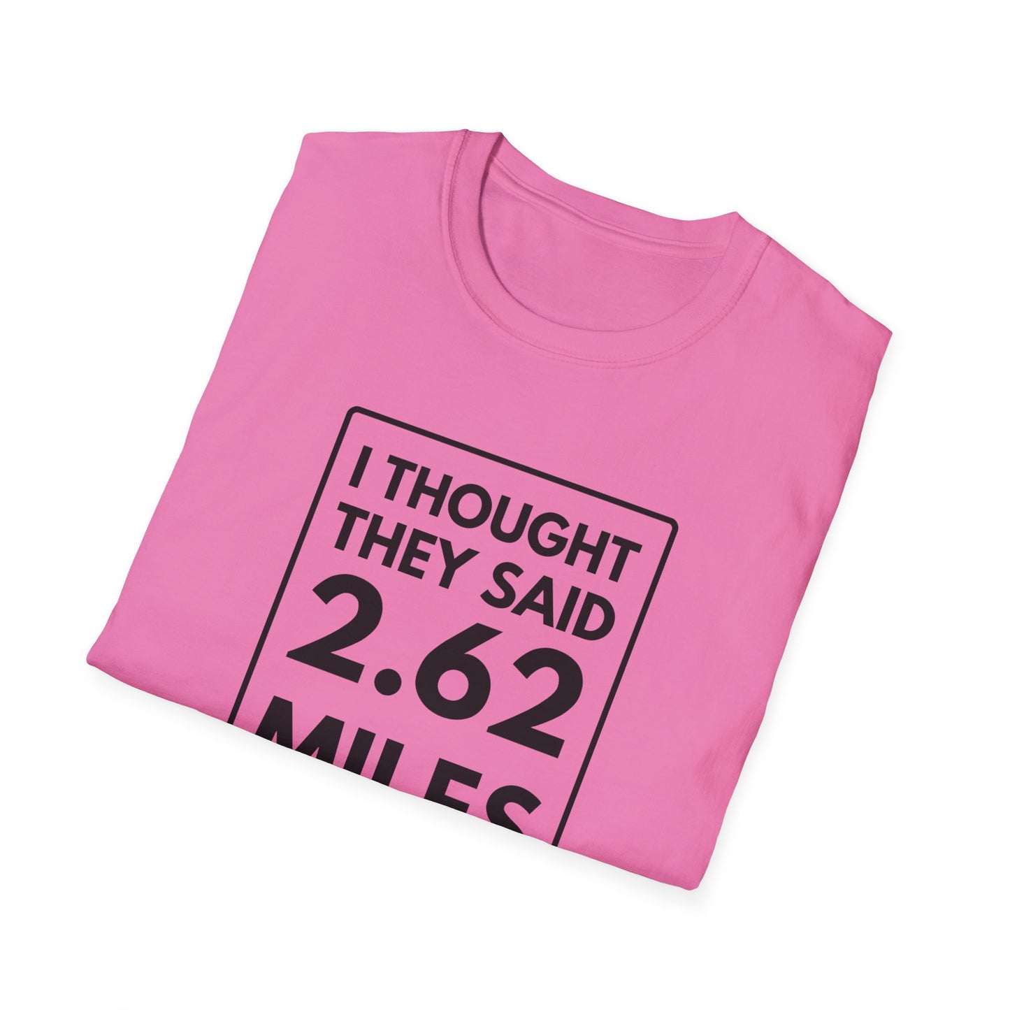 2.62 MILES T-Shirt