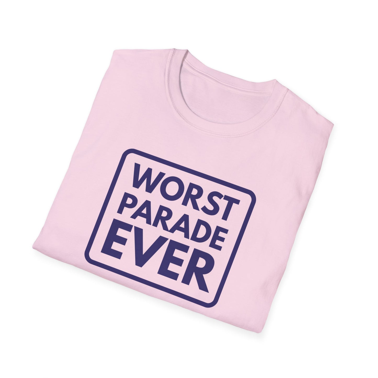 WORST PARADE EVER T-Shirt