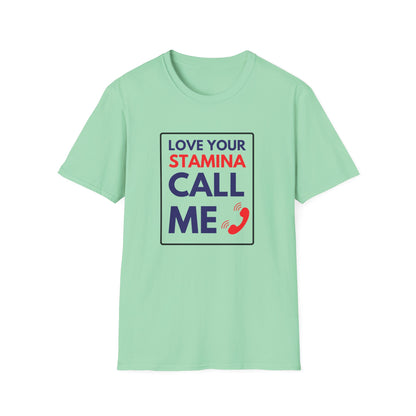 STAMINA CALL ME T-Shirt