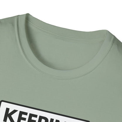 KEEP UP-ISH T-Shirt