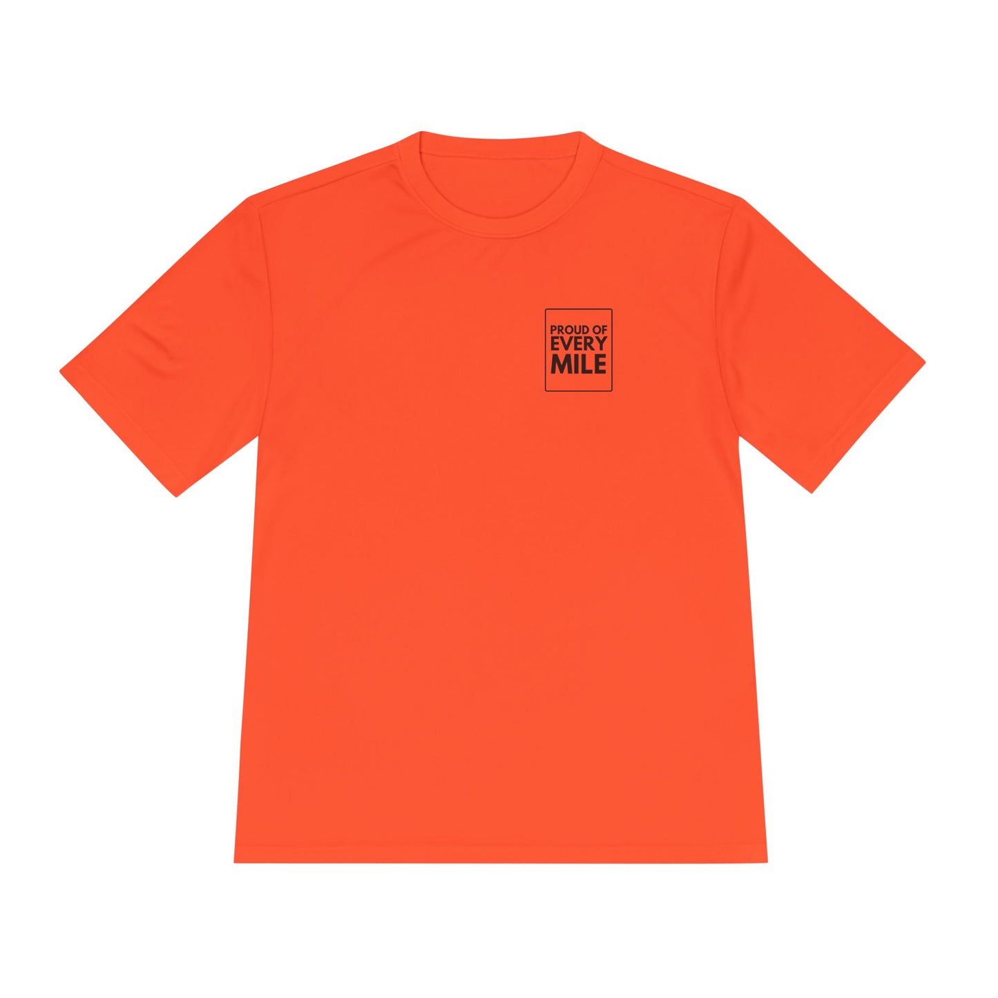PROUD OF EVERY MILE *Premium Athletic T-Shirt
