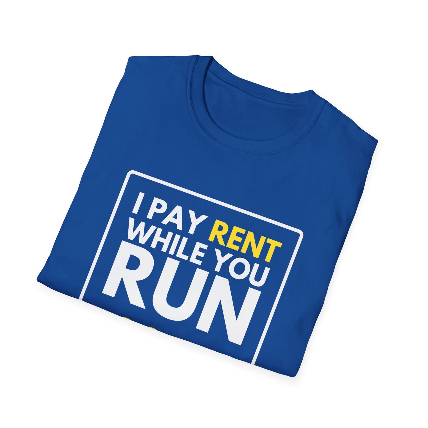 RENT 520600 MINUTES T-Shirt