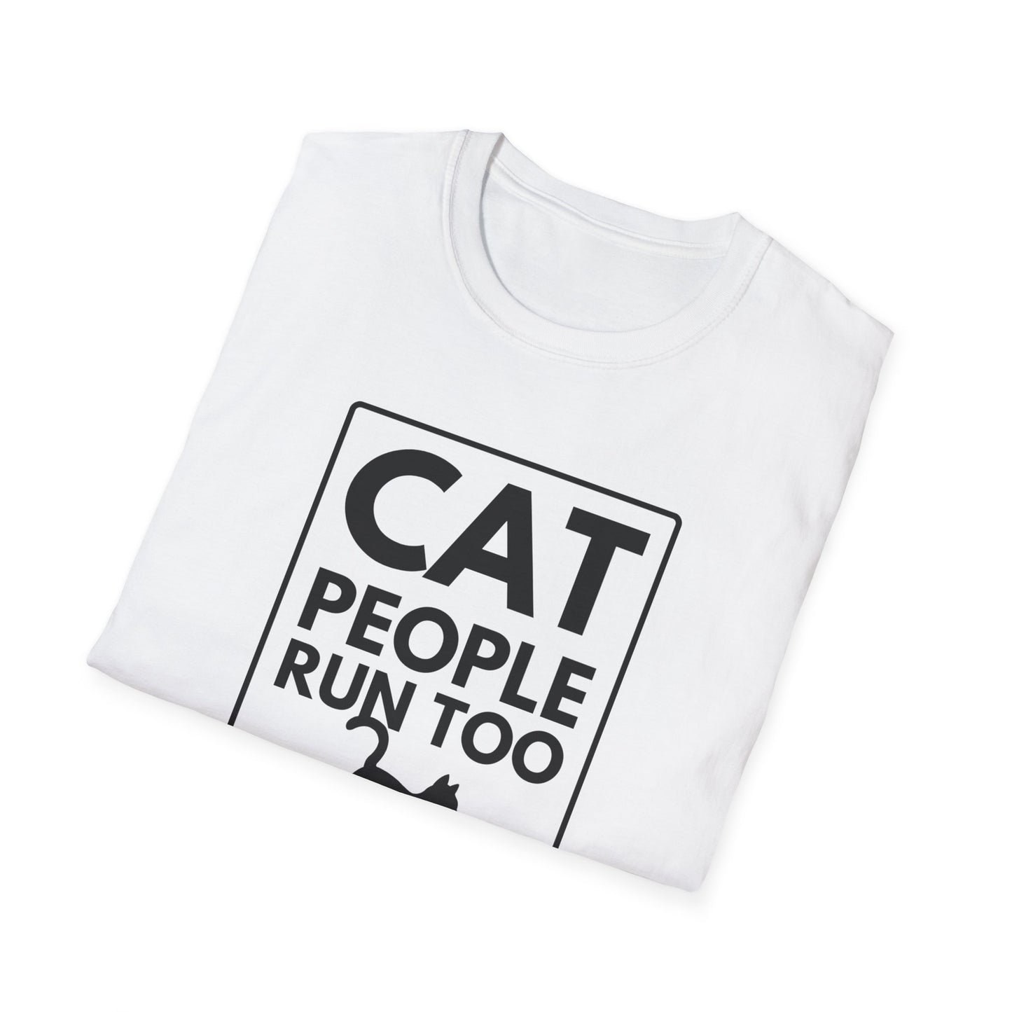 CAT PEOPLE RUN TOO T-Shirt