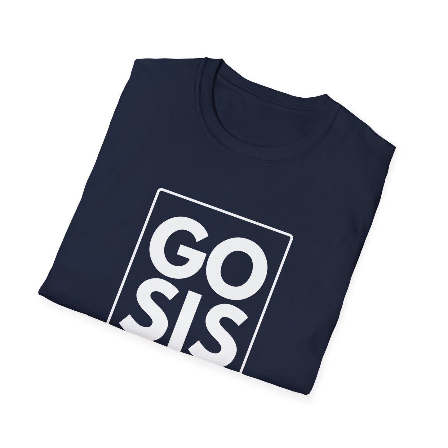 GO SIS T-Shirt