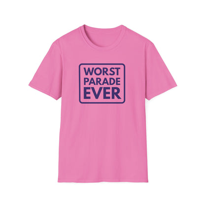 WORST PARADE EVER T-Shirt