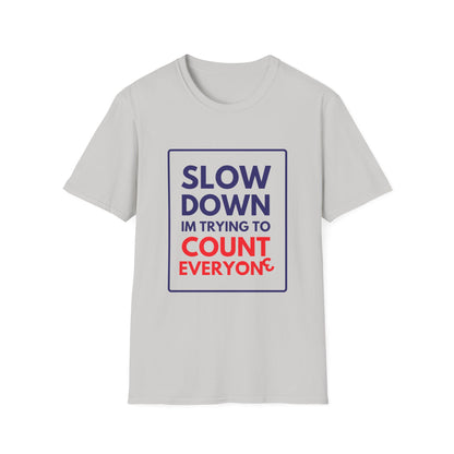 COUNTING EVERYONE T-Shirt