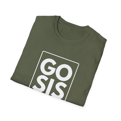 GO SIS T-Shirt