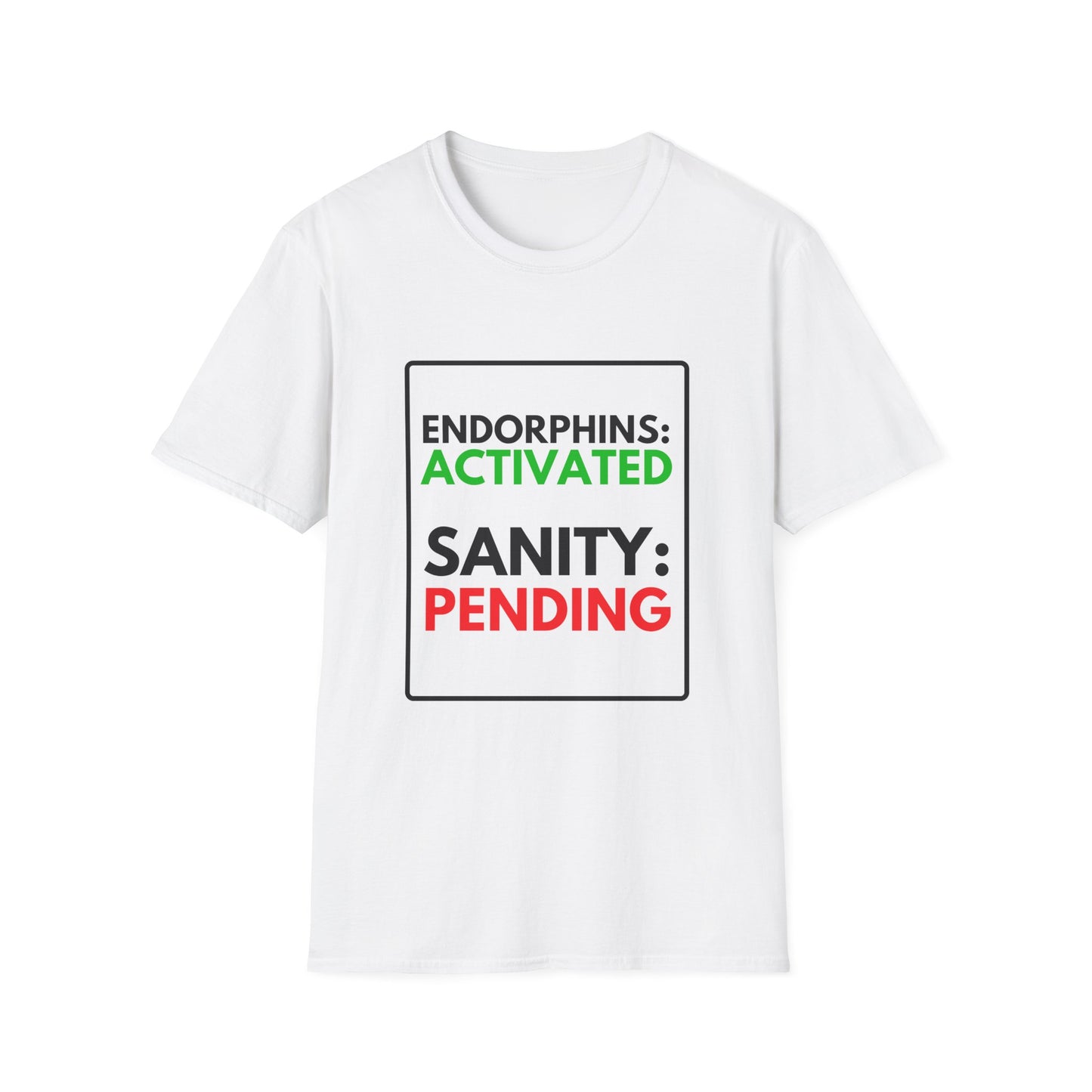 PENDING SANITY T-Shirt