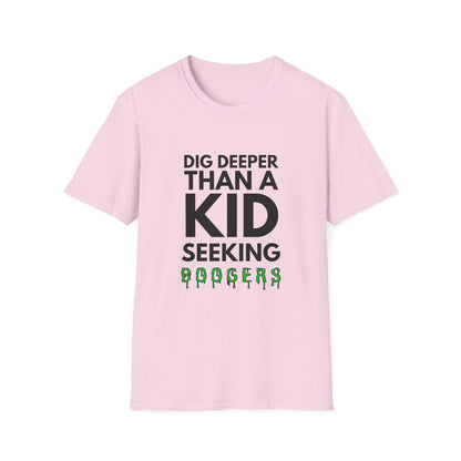 A KID SEEKING BOOGERS T-Shirt