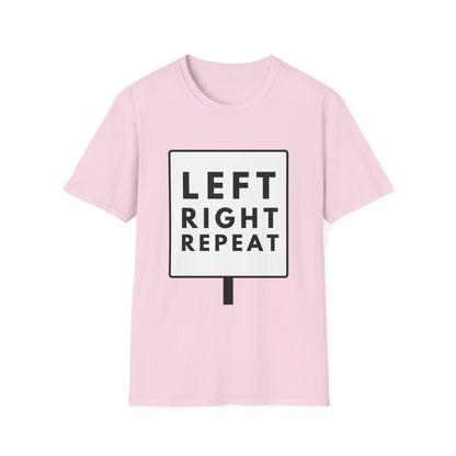 LEFT RIGHT REPEAT T-Shirt
