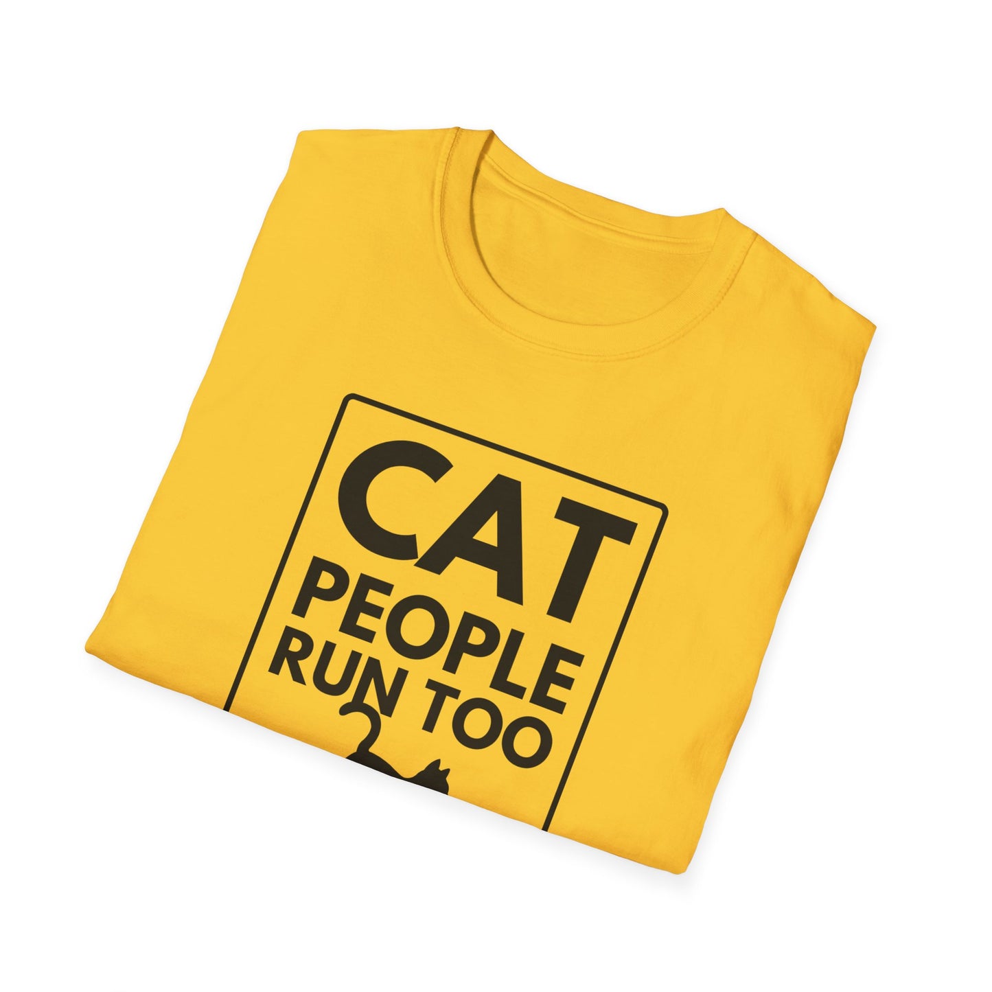 CAT PEOPLE RUN TOO T-Shirt