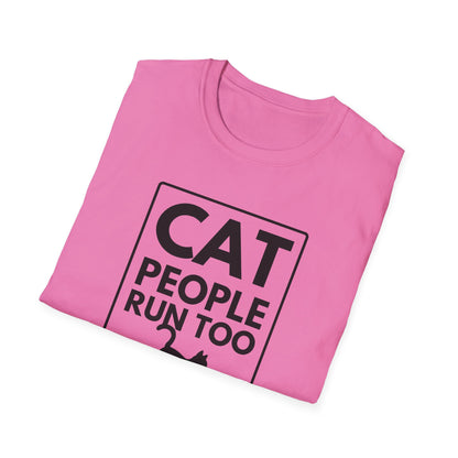 CAT PEOPLE RUN TOO T-Shirt