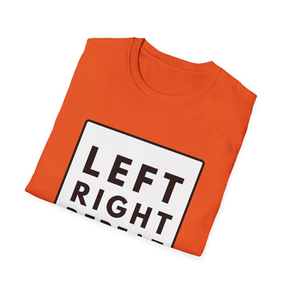 LEFT RIGHT REPEAT T-Shirt