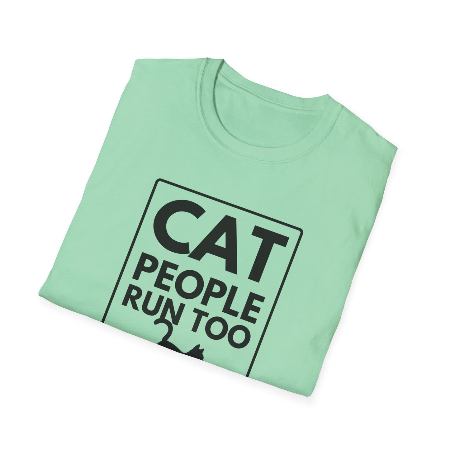 CAT PEOPLE RUN TOO T-Shirt