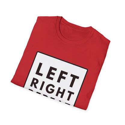 LEFT RIGHT REPEAT T-Shirt
