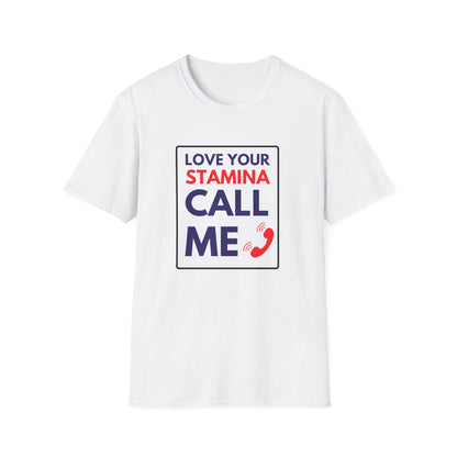 STAMINA CALL ME T-Shirt