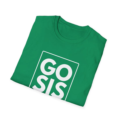 GO SIS T-Shirt